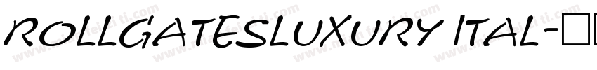 ROLLGATESLUXURY ITAL字体转换